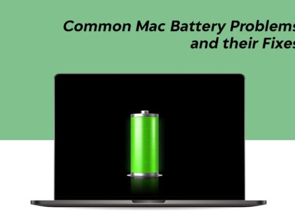 Common Mac battery problems and their fixes